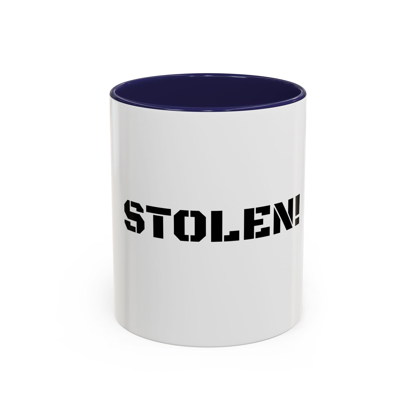 STOLEN! Coffee Mug - 11oz & 15oz Accent Mug for Coffee Lovers
