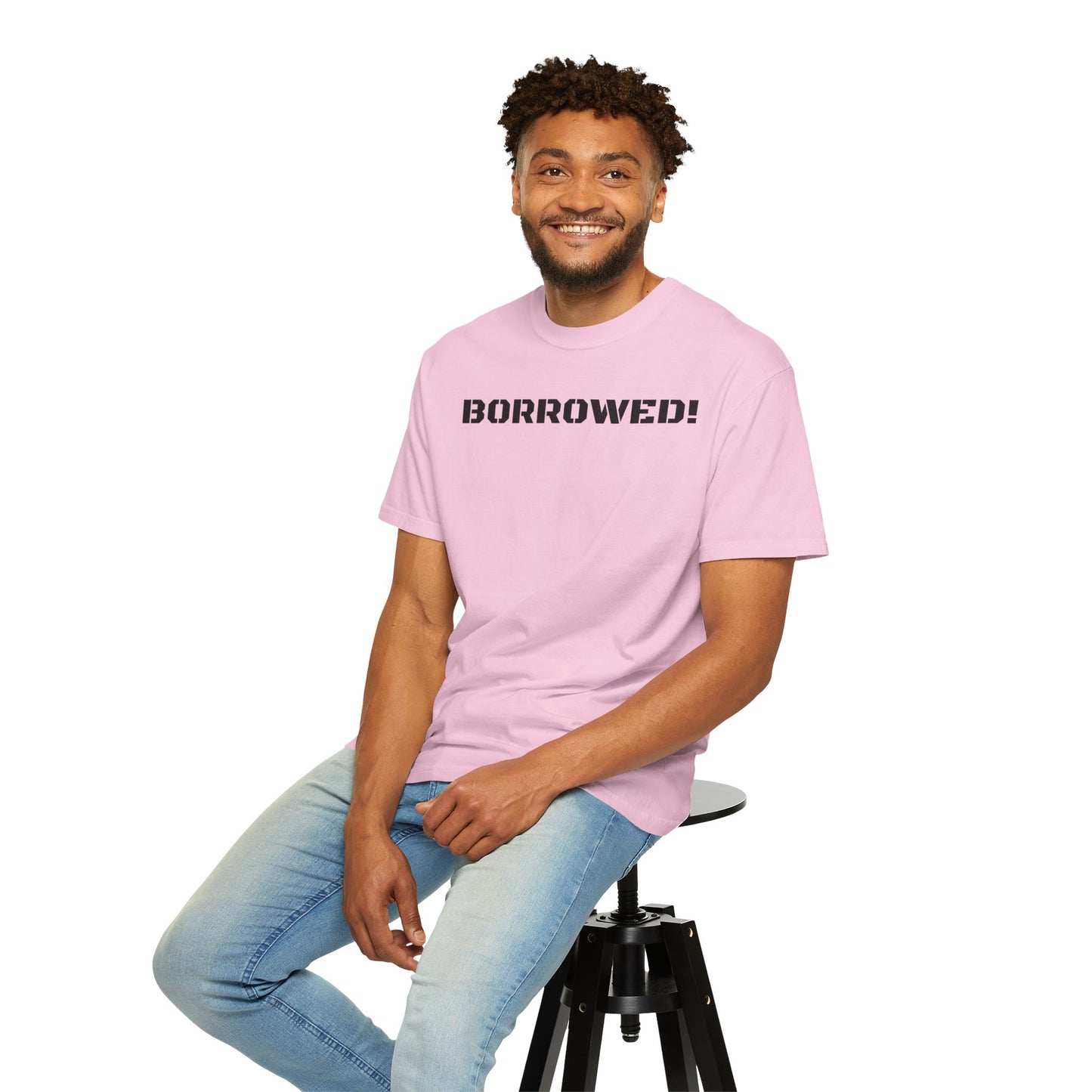 BORROWED! Unisex Garment-Dyed T-shirt