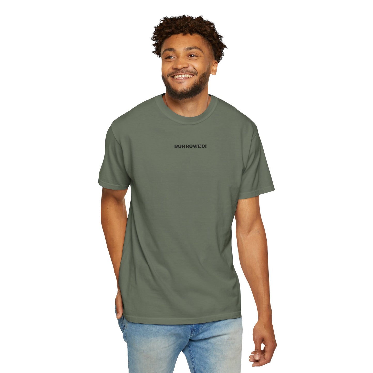 BORROWED! Unisex Garment-Dyed T-shirt