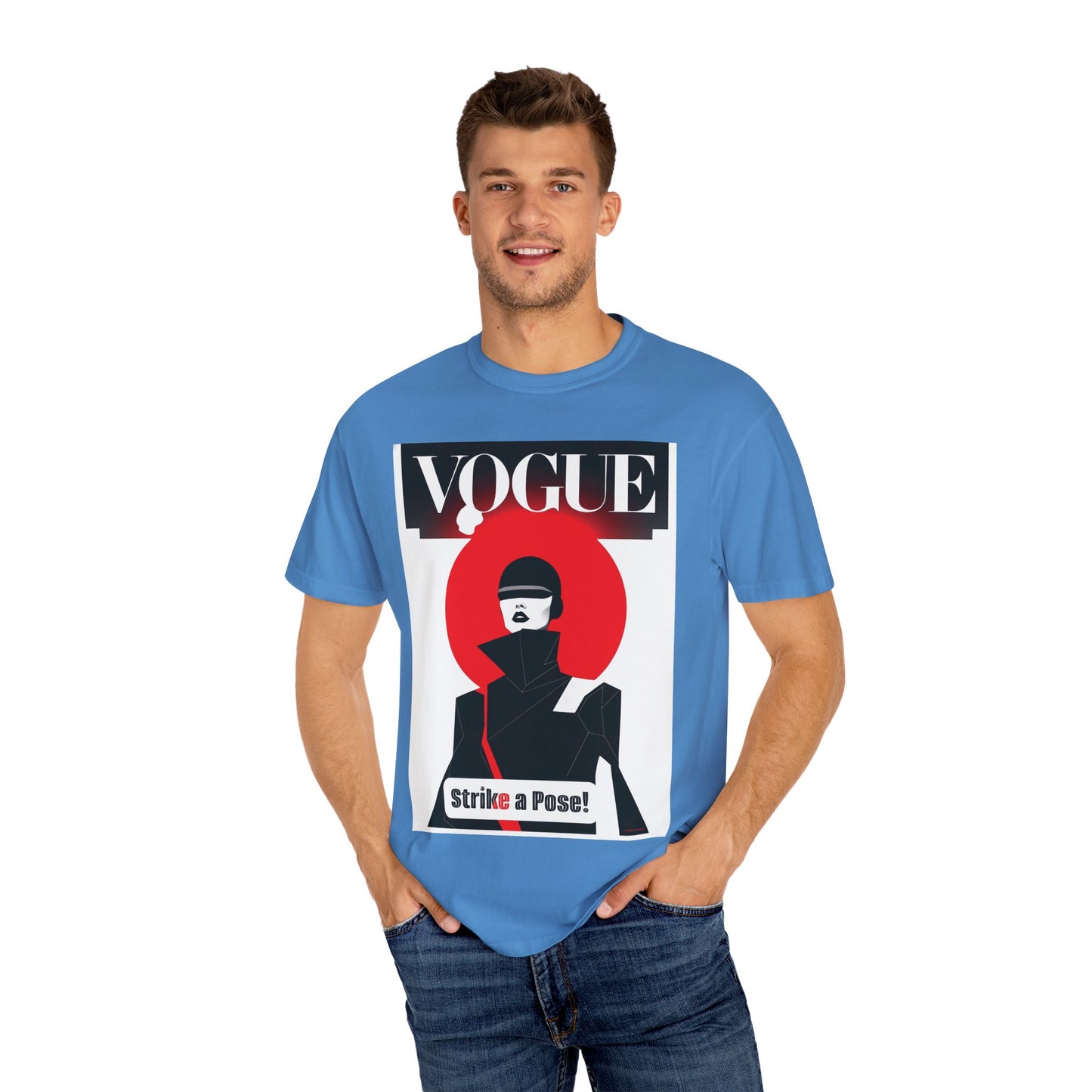 Vogue Strike A Pose-Unisex Garment-Dyed T-Shirt - Strike a Pose!