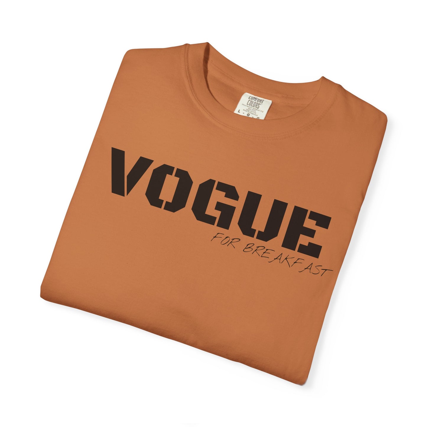 VOGUE For Breakfast Unisex Garment-Dyed T-shirt