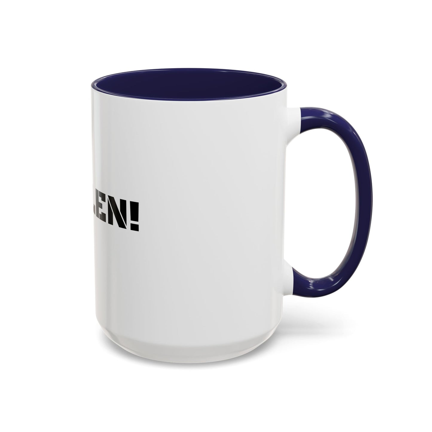 STOLEN! Coffee Mug - 11oz & 15oz Accent Mug for Coffee Lovers