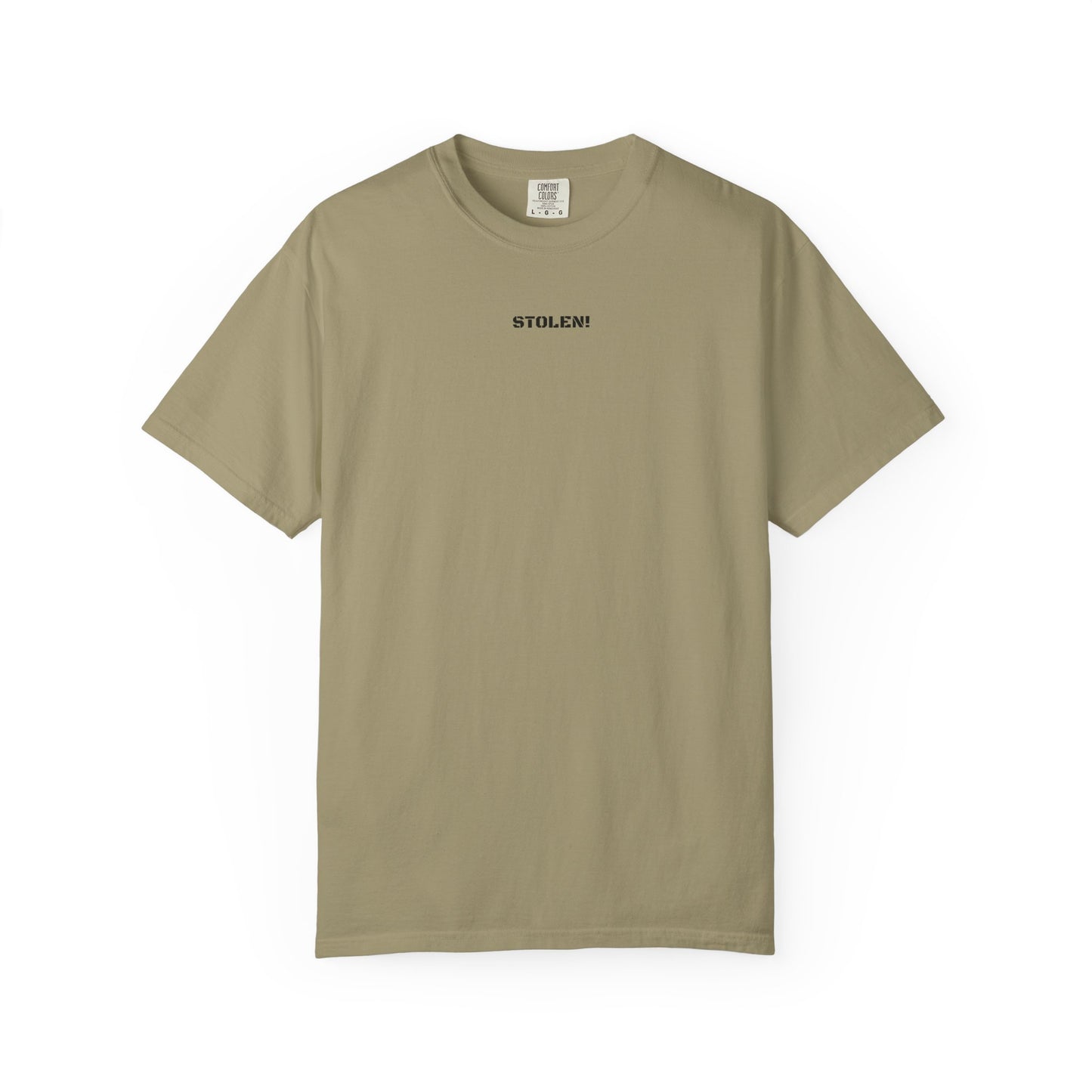 STOLEN! Unisex Garment-Dyed T-shirt with mini text