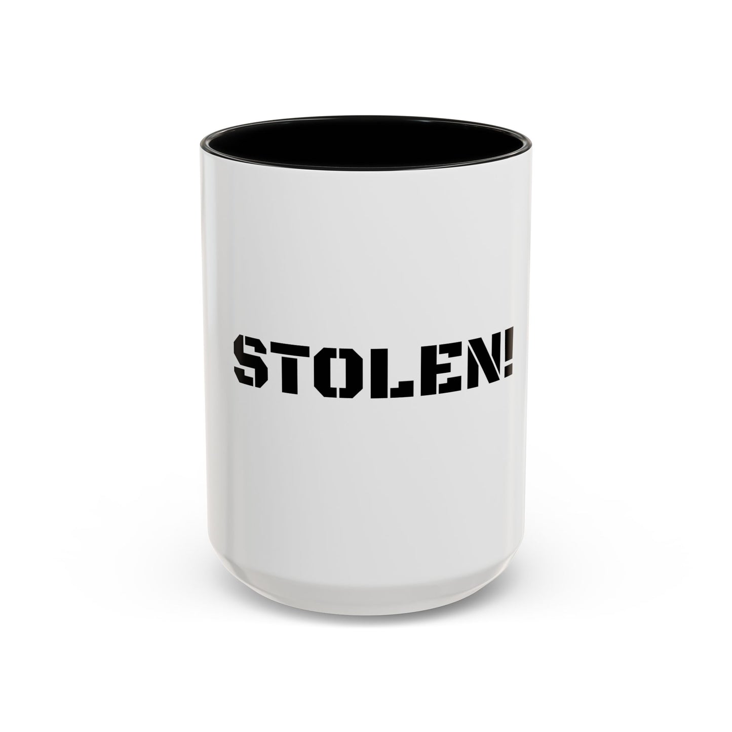 STOLEN! Coffee Mug - 11oz & 15oz Accent Mug for Coffee Lovers