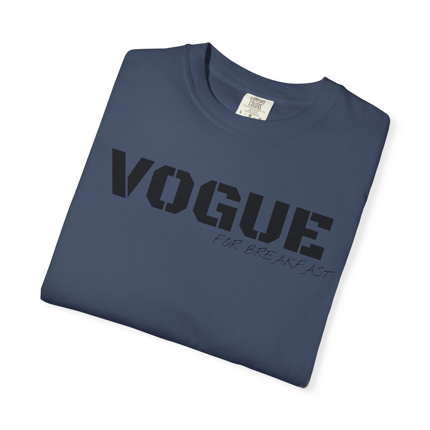 VOGUE For Breakfast Unisex Garment-Dyed T-shirt