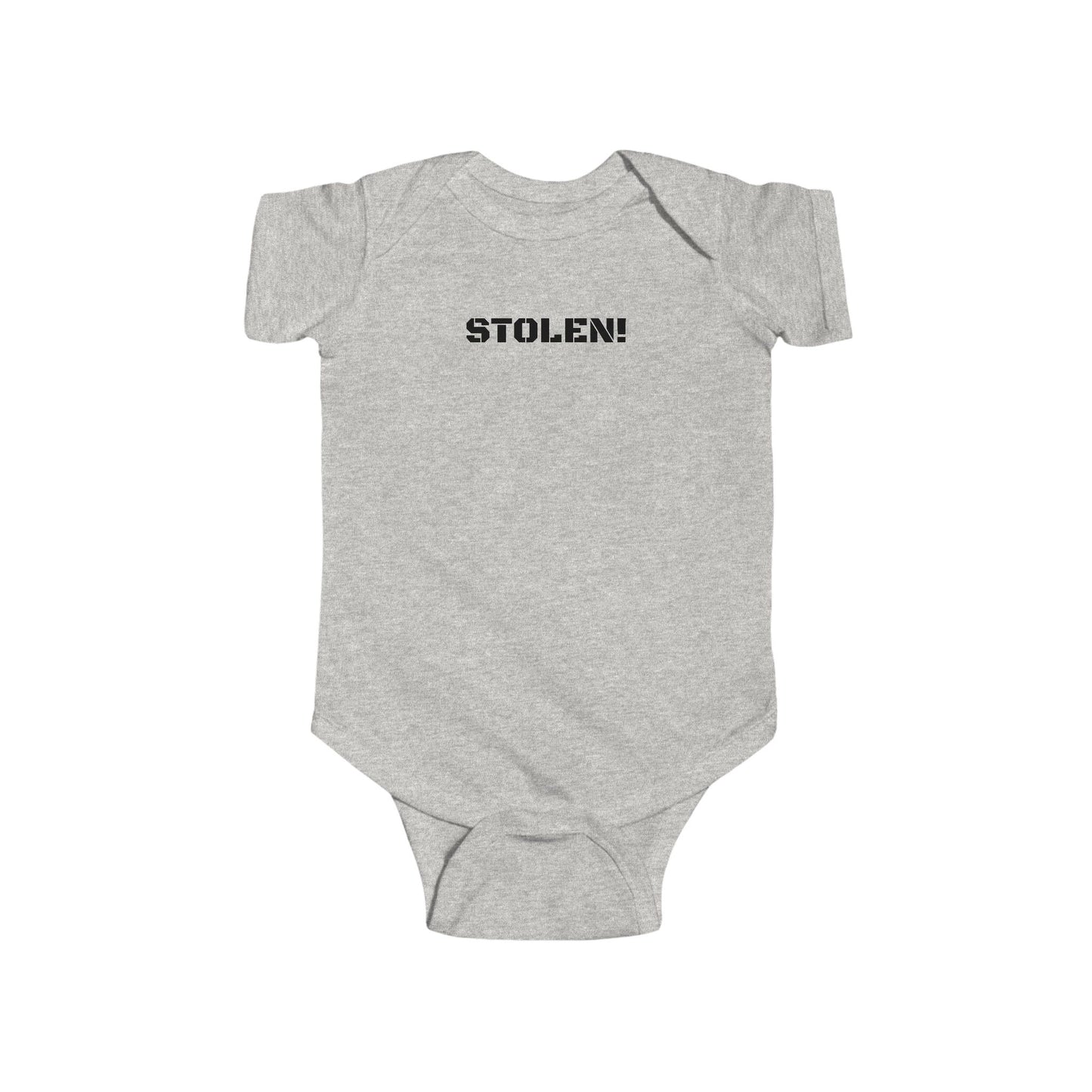 "STOLEN!" Infant Fine Jersey Bodysuit