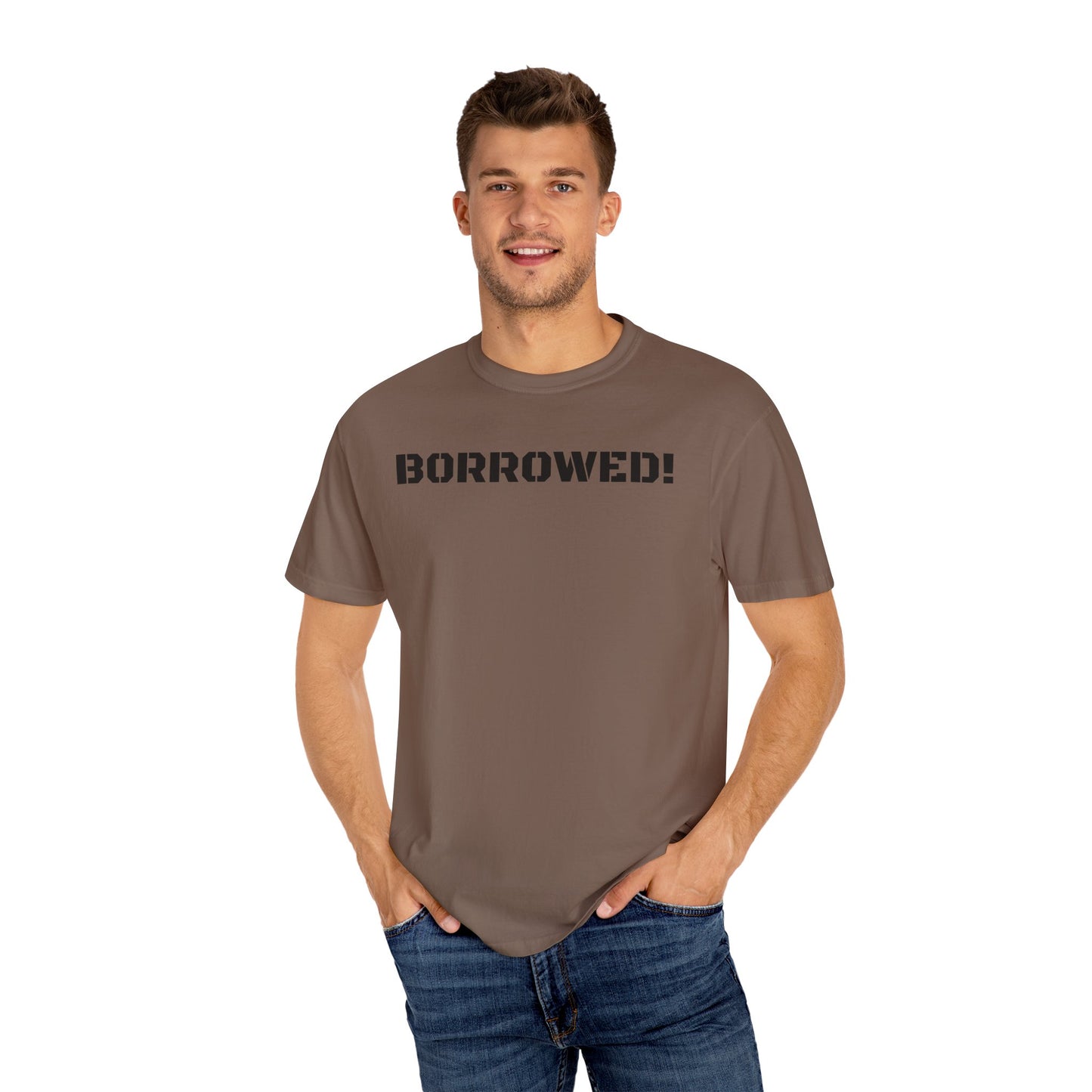 BORROWED! Unisex Garment-Dyed T-shirt