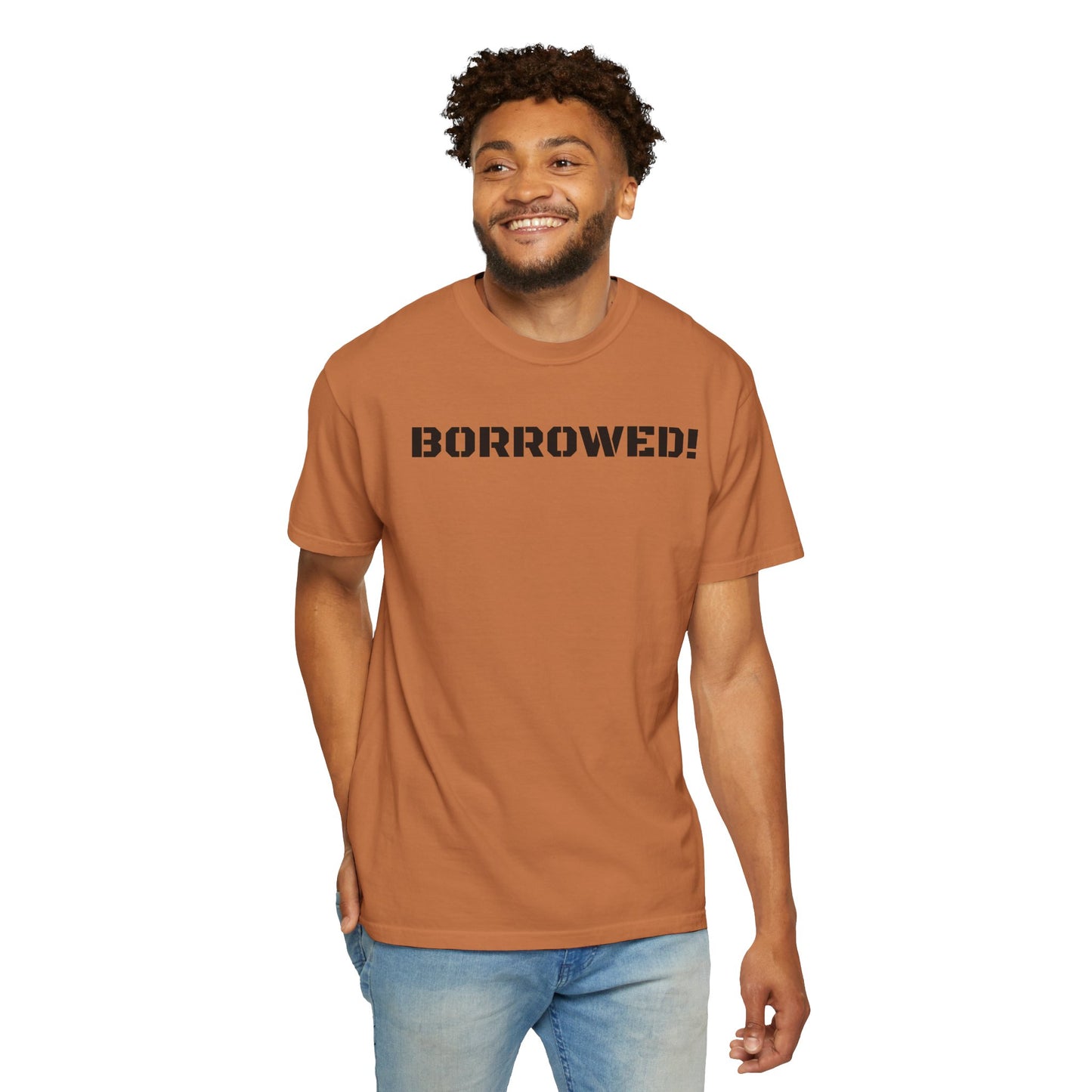 BORROWED! Unisex Garment-Dyed T-shirt