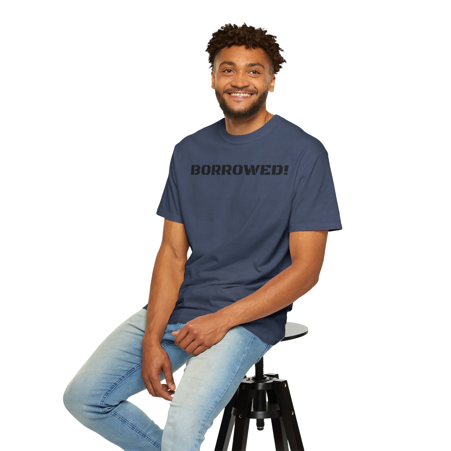 BORROWED! Unisex Garment-Dyed T-shirt