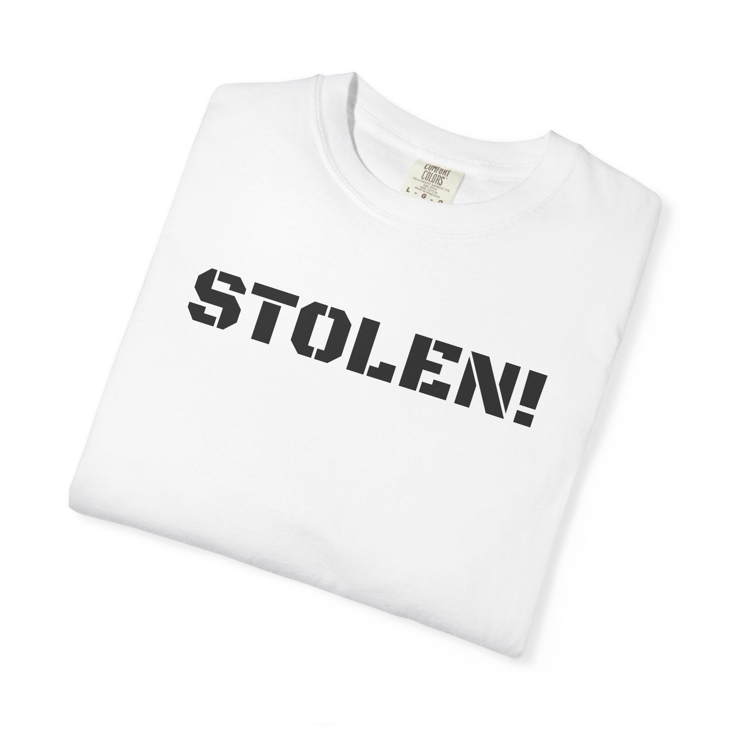 STOLEN! Unisex Garment-Dyed T-shirt