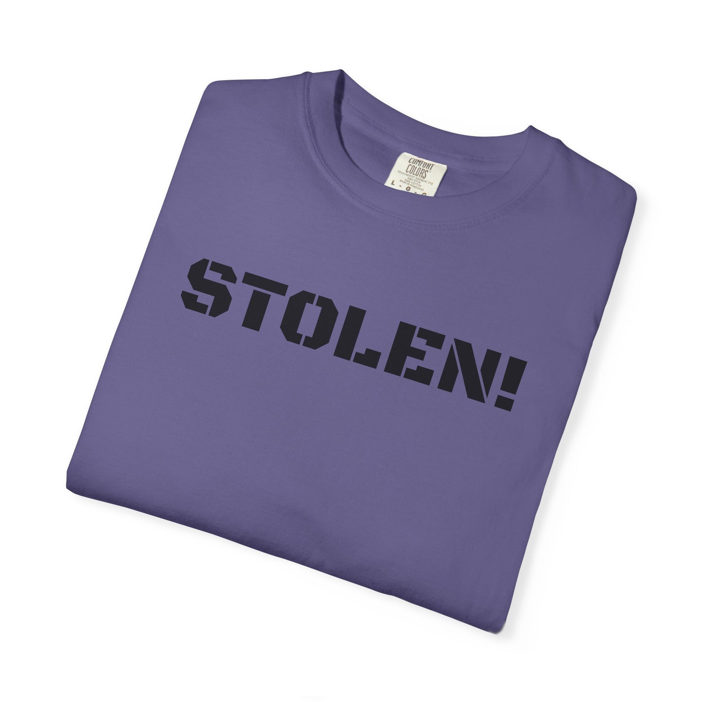 STOLEN! Unisex Garment-Dyed T-shirt