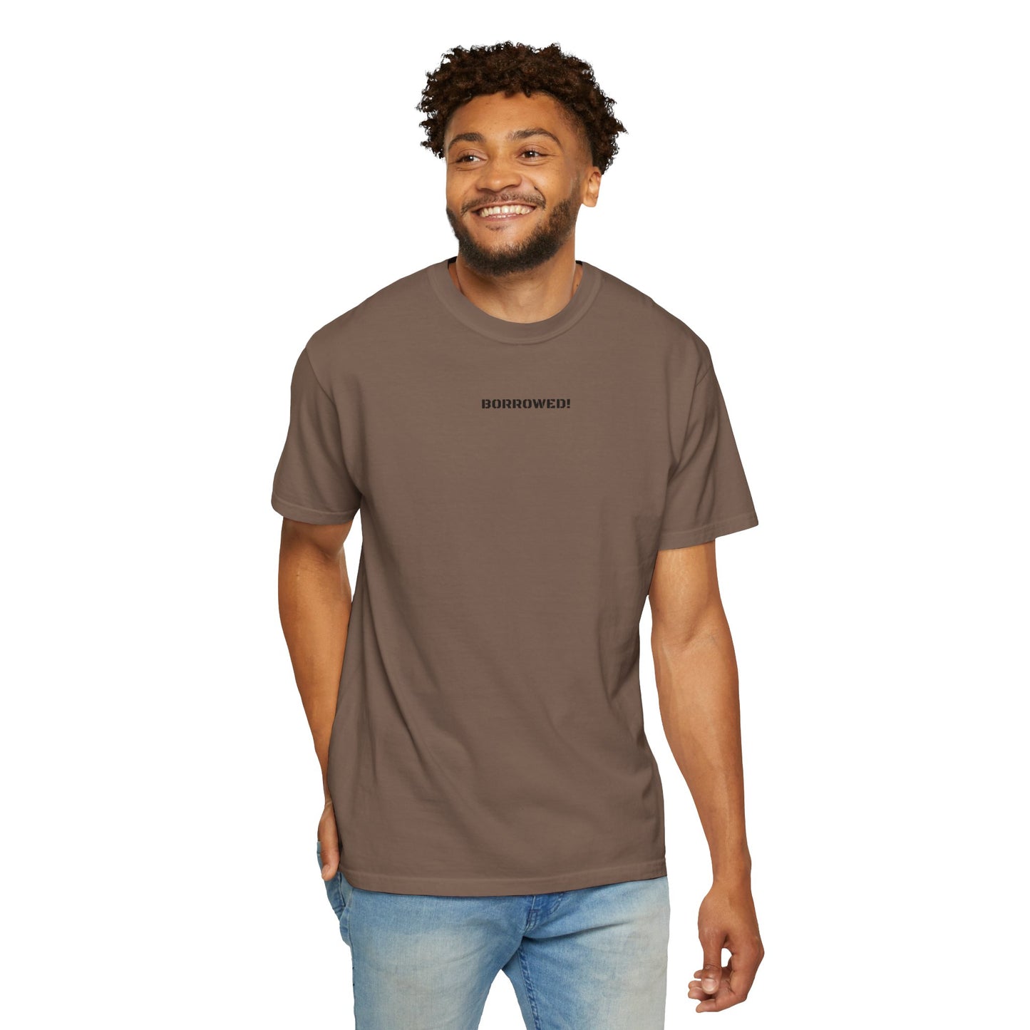 BORROWED! Unisex Garment-Dyed T-shirt