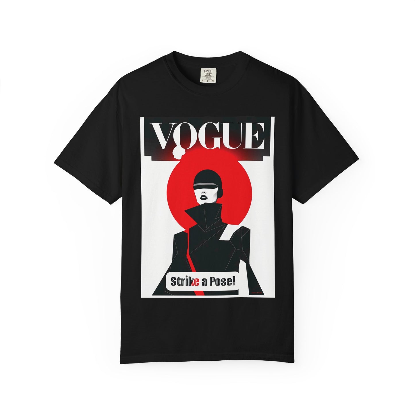 Vogue Strike A Pose-Unisex Garment-Dyed T-Shirt - Strike a Pose!