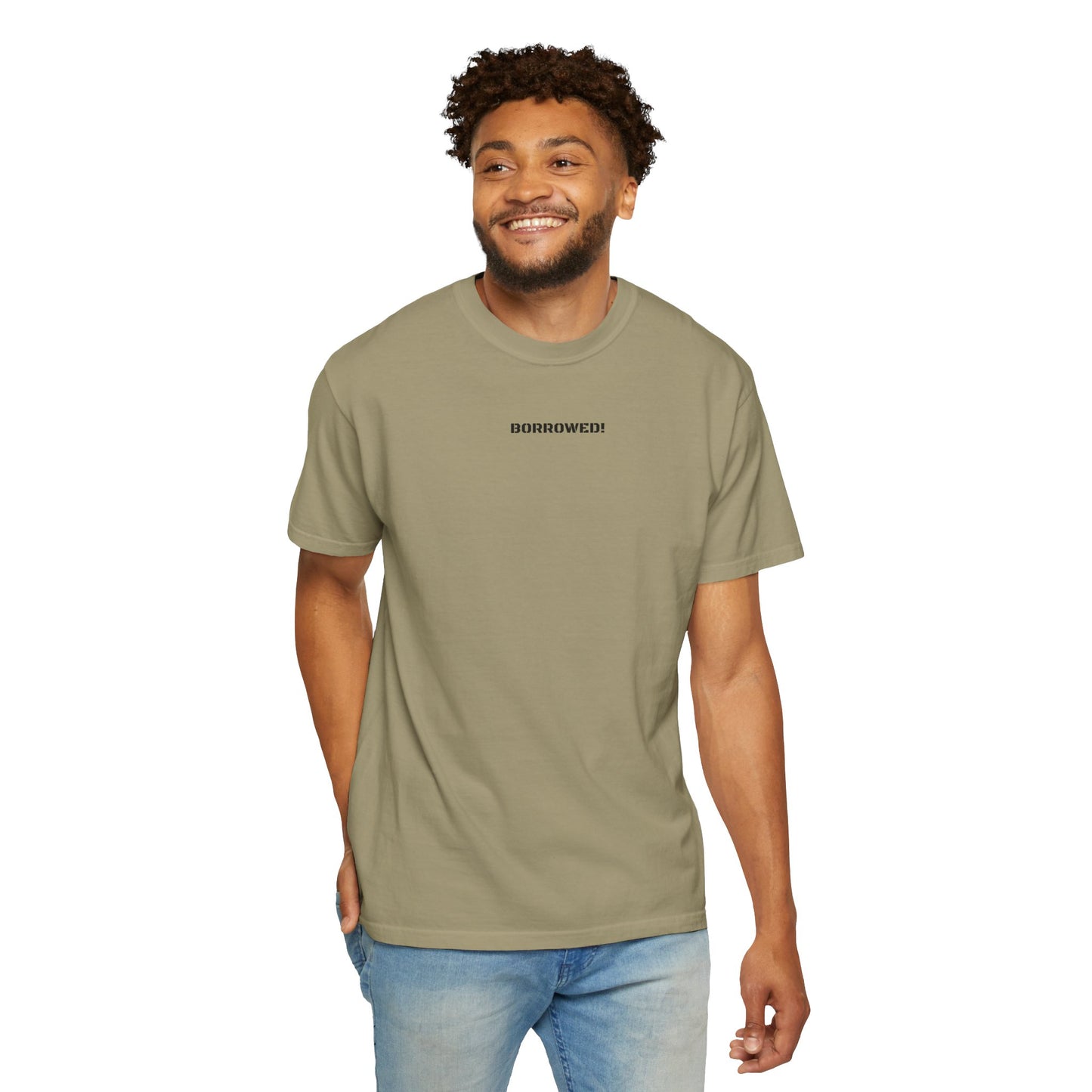 BORROWED! Unisex Garment-Dyed T-shirt