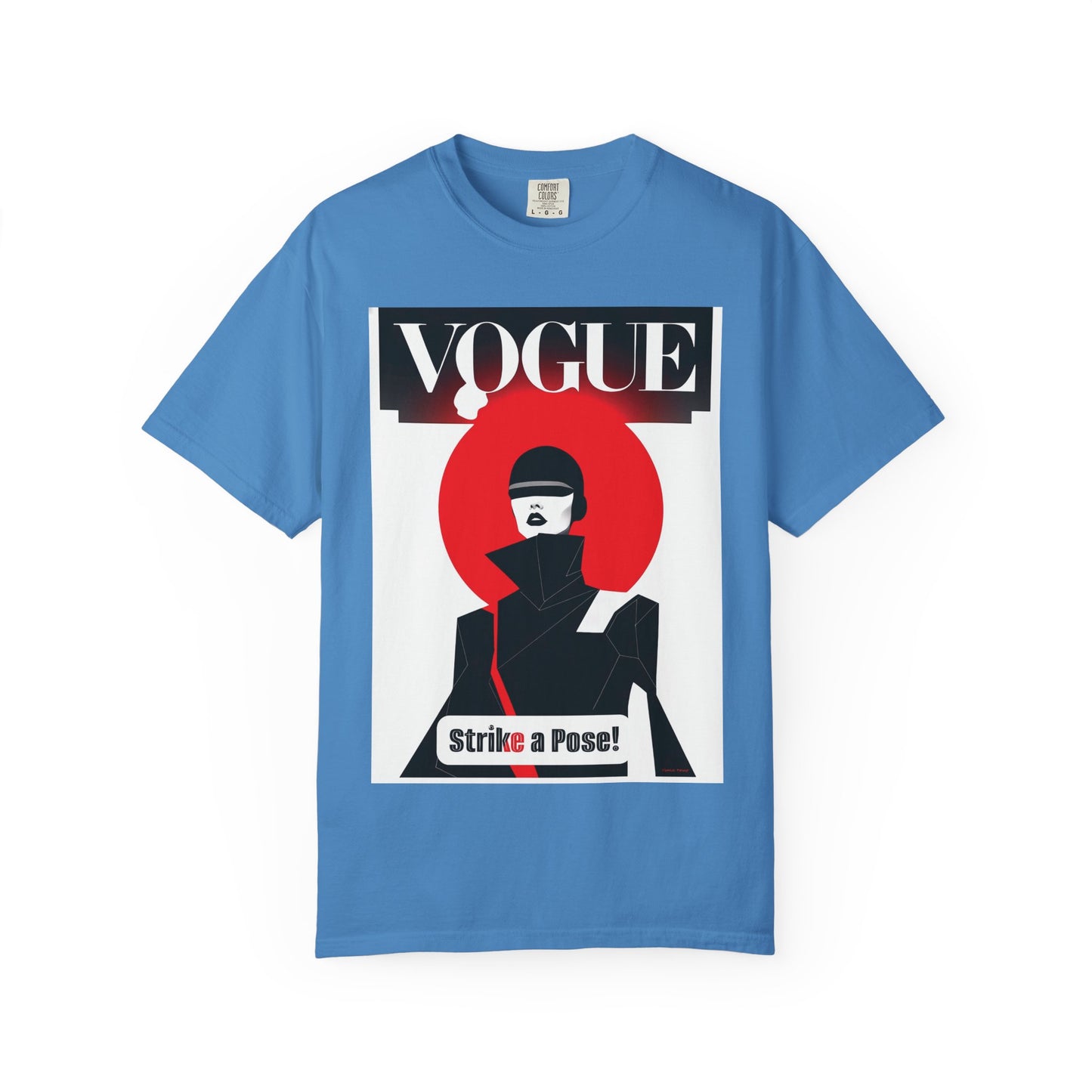 Vogue Strike A Pose-Unisex Garment-Dyed T-Shirt - Strike a Pose!