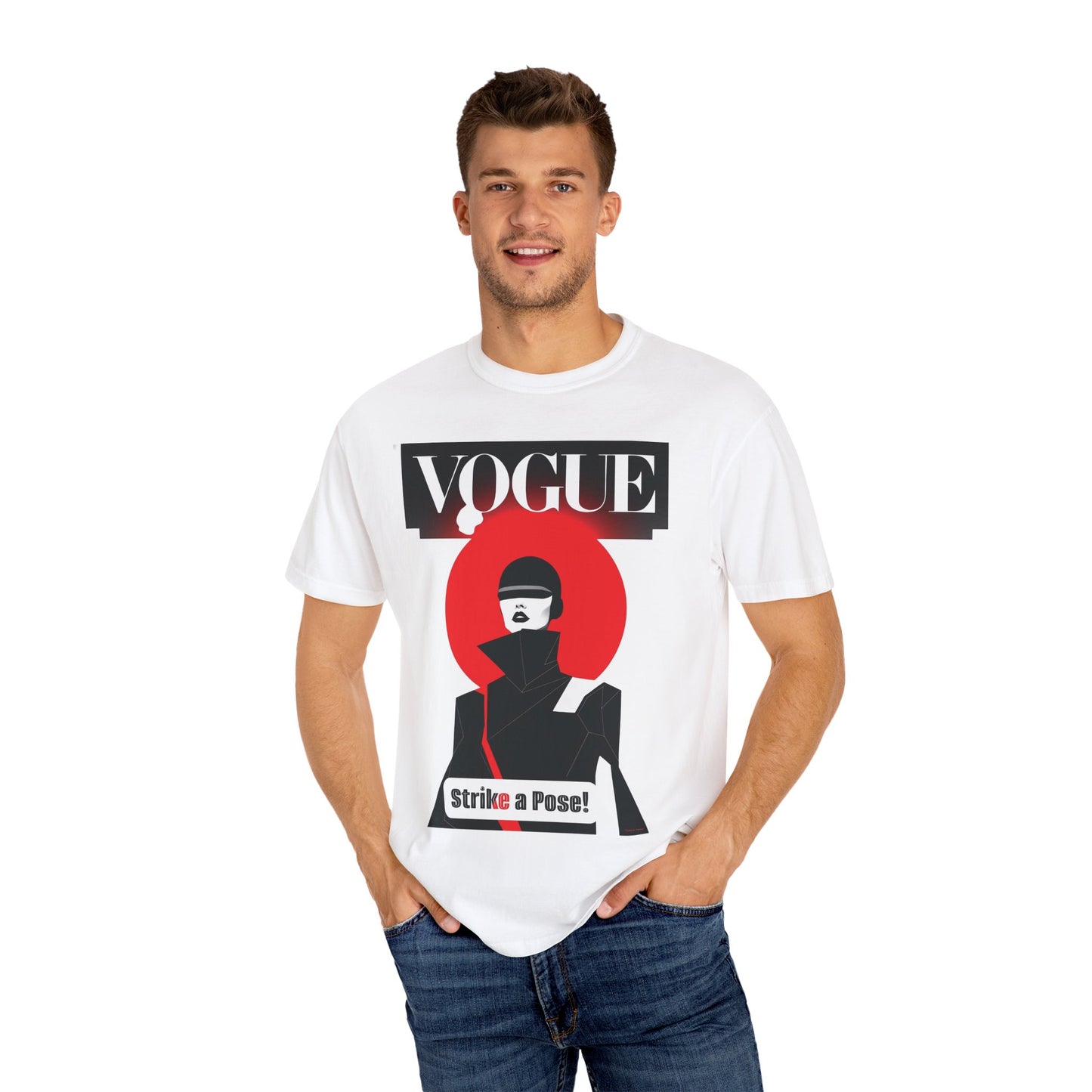 Vogue Strike A Pose-Unisex Garment-Dyed T-Shirt - Strike a Pose!