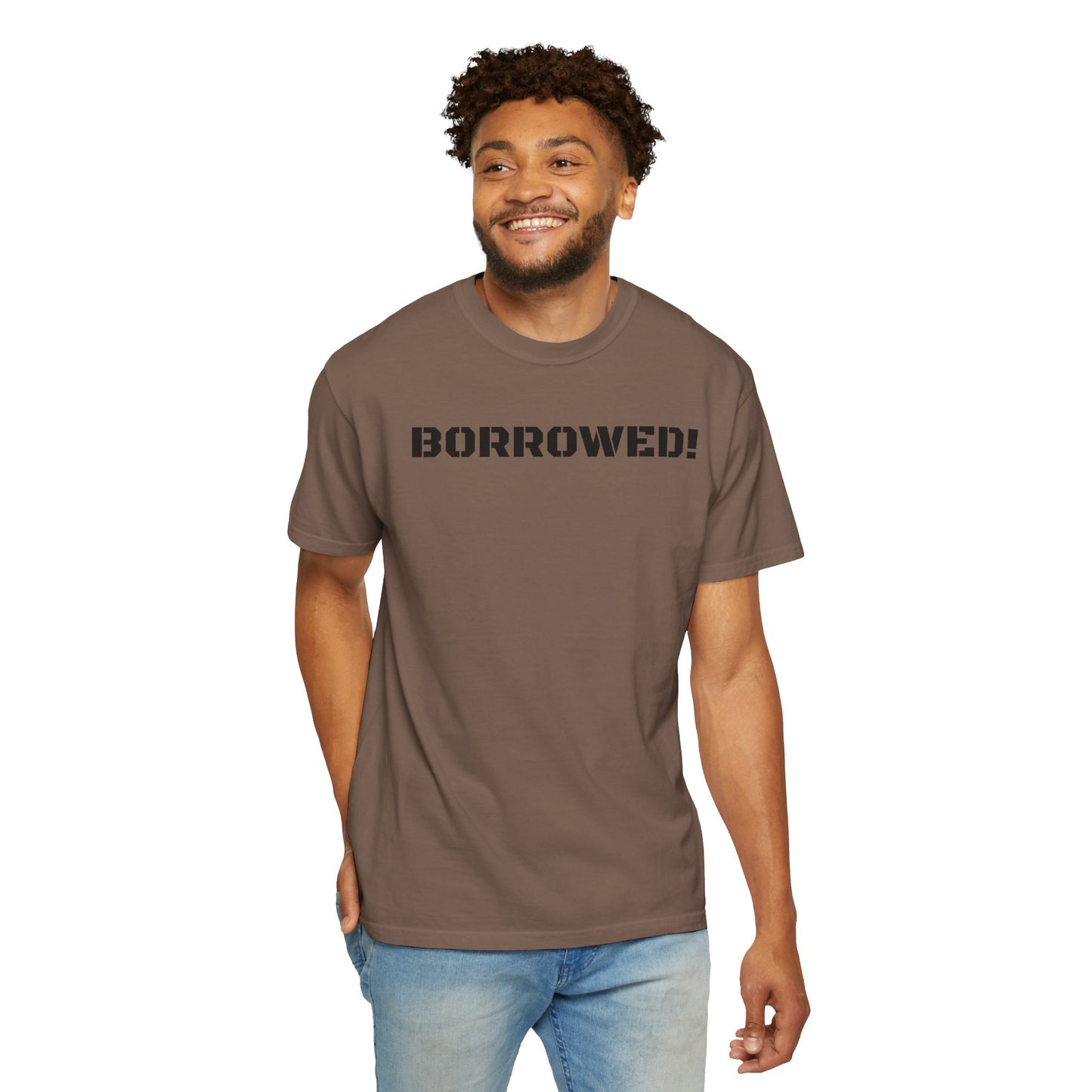 BORROWED! Unisex Garment-Dyed T-shirt