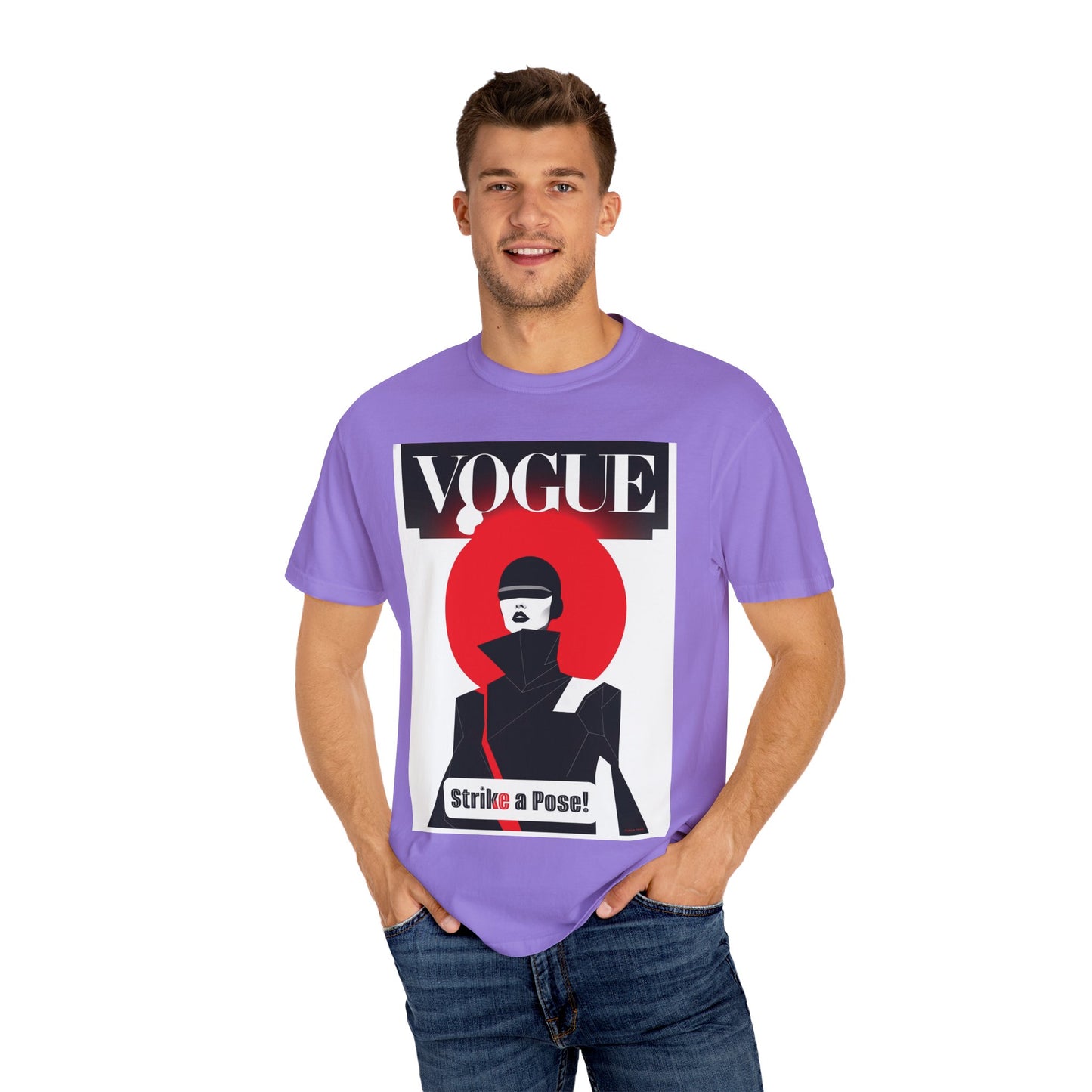 Vogue Strike A Pose-Unisex Garment-Dyed T-Shirt - Strike a Pose!