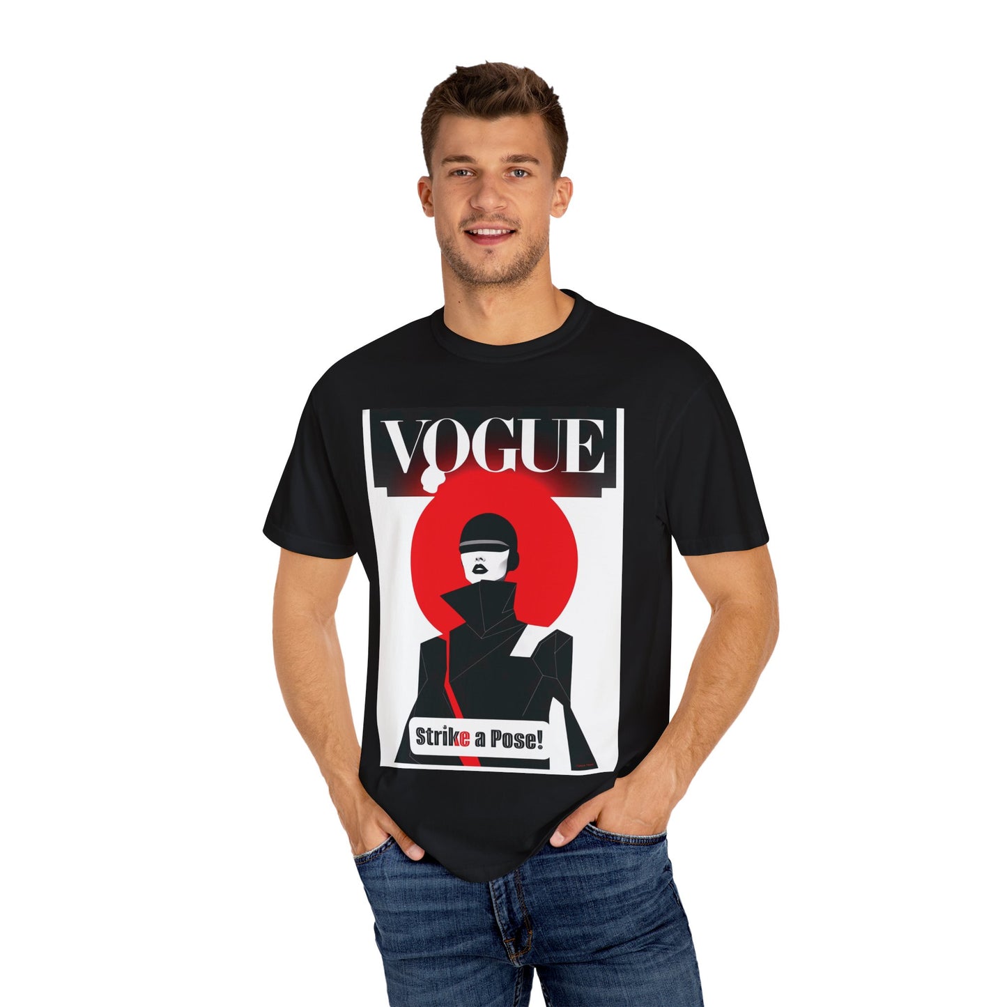 Vogue Strike A Pose-Unisex Garment-Dyed T-Shirt - Strike a Pose!