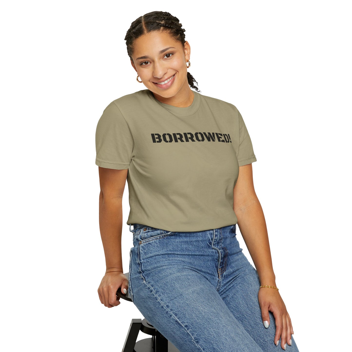 BORROWED! Unisex Garment-Dyed T-shirt