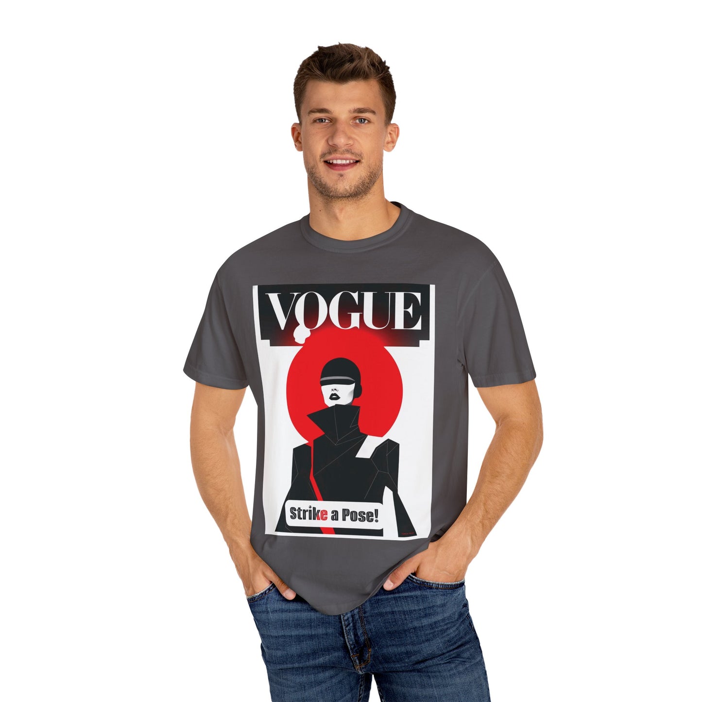 Vogue Strike A Pose-Unisex Garment-Dyed T-Shirt - Strike a Pose!