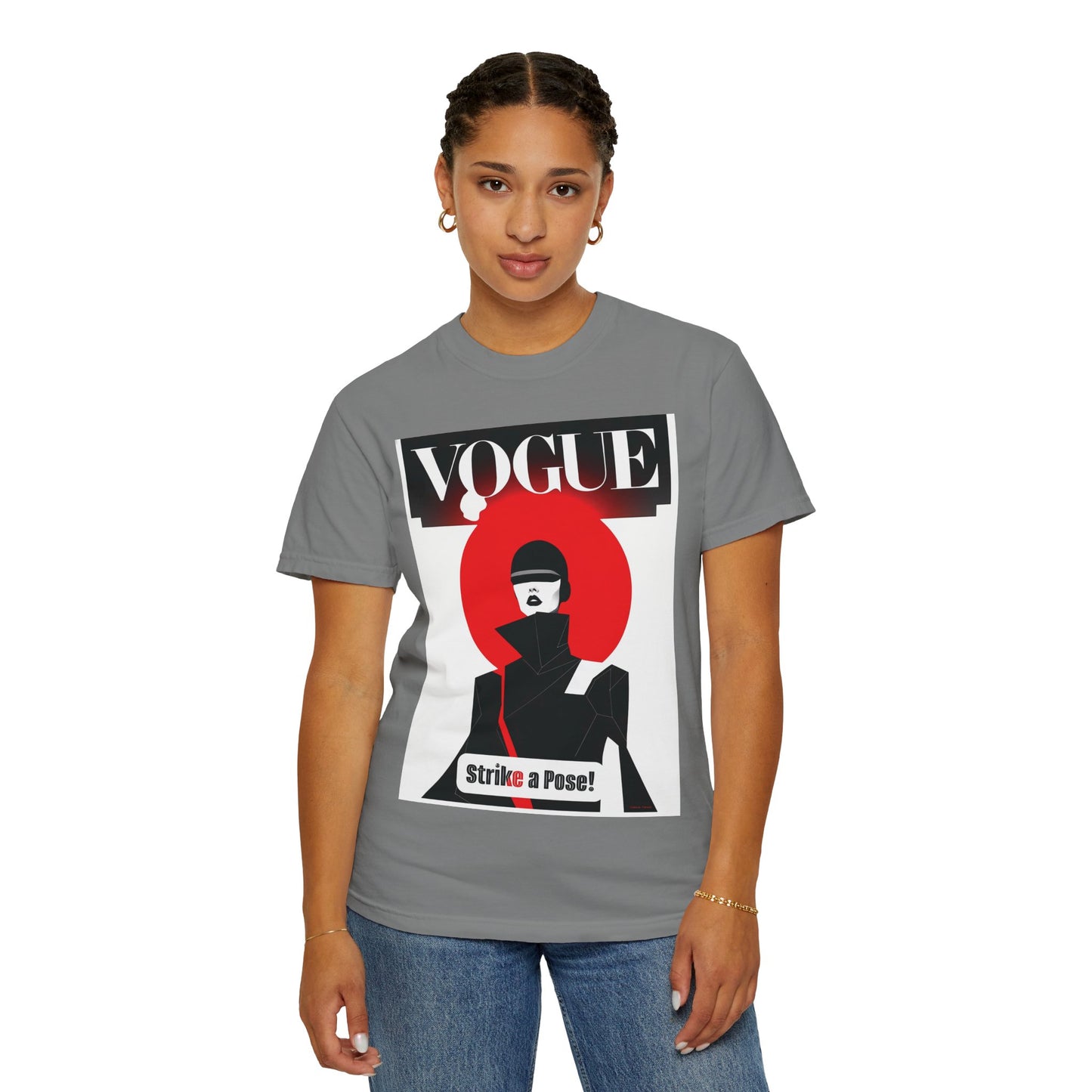 Vogue Strike A Pose-Unisex Garment-Dyed T-Shirt - Strike a Pose!