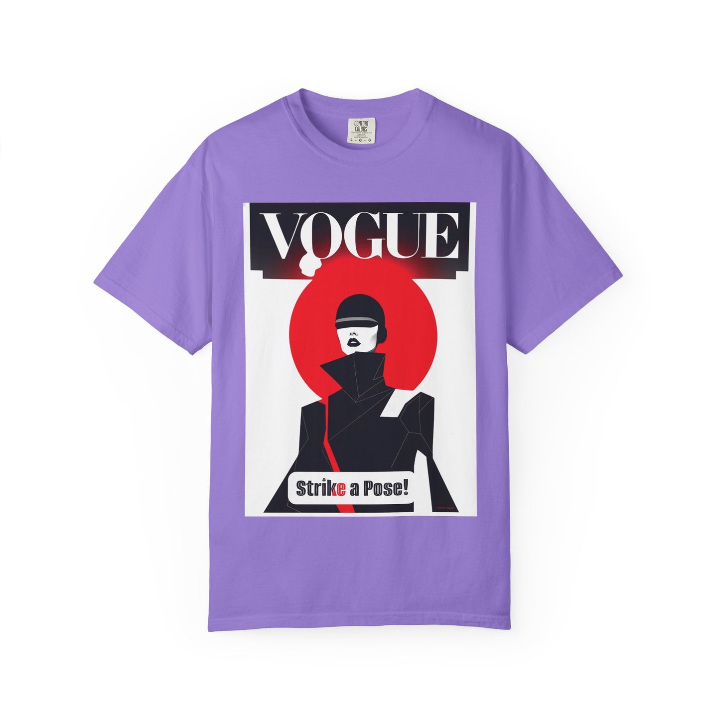 Vogue Strike A Pose-Unisex Garment-Dyed T-Shirt - Strike a Pose!