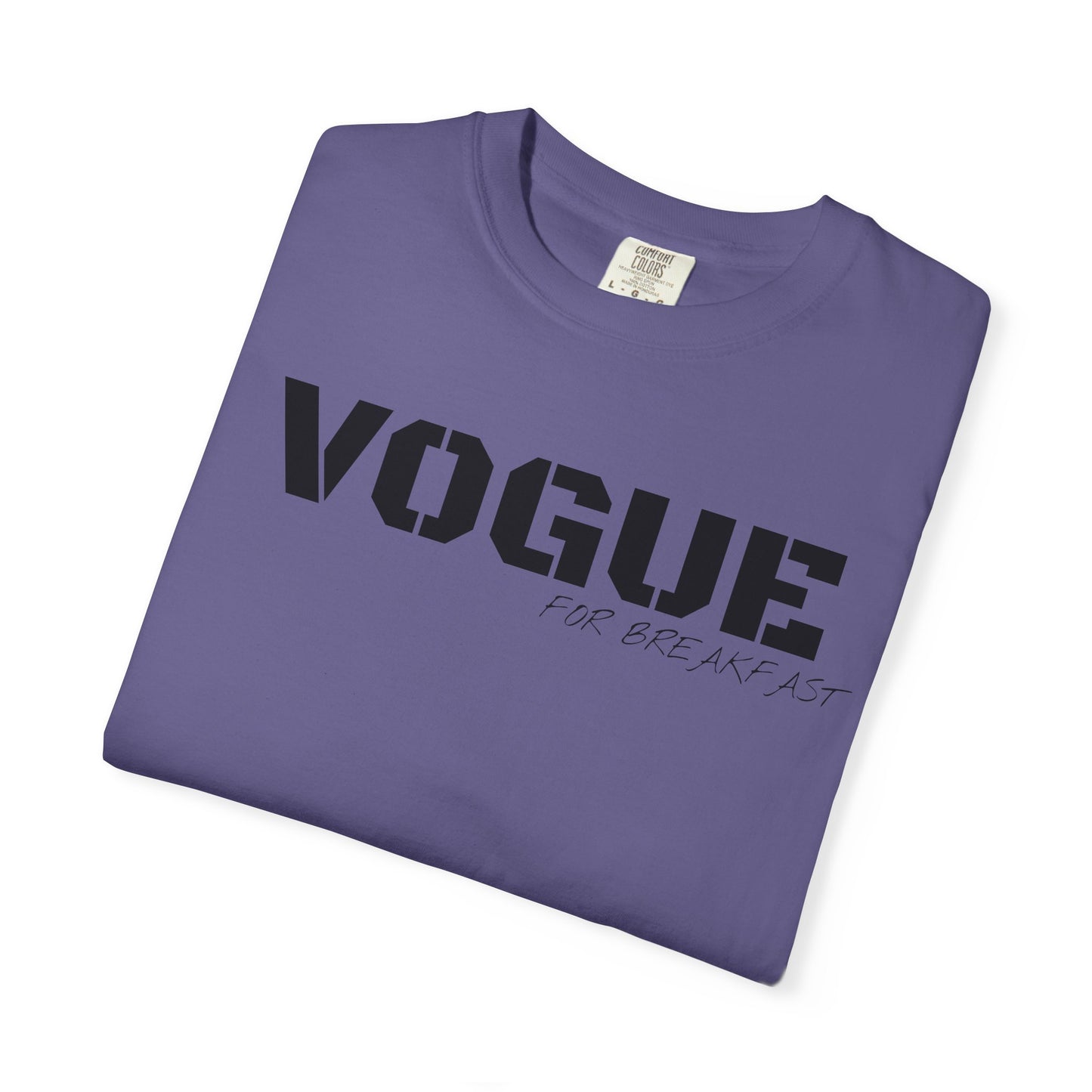 VOGUE For Breakfast Unisex Garment-Dyed T-shirt