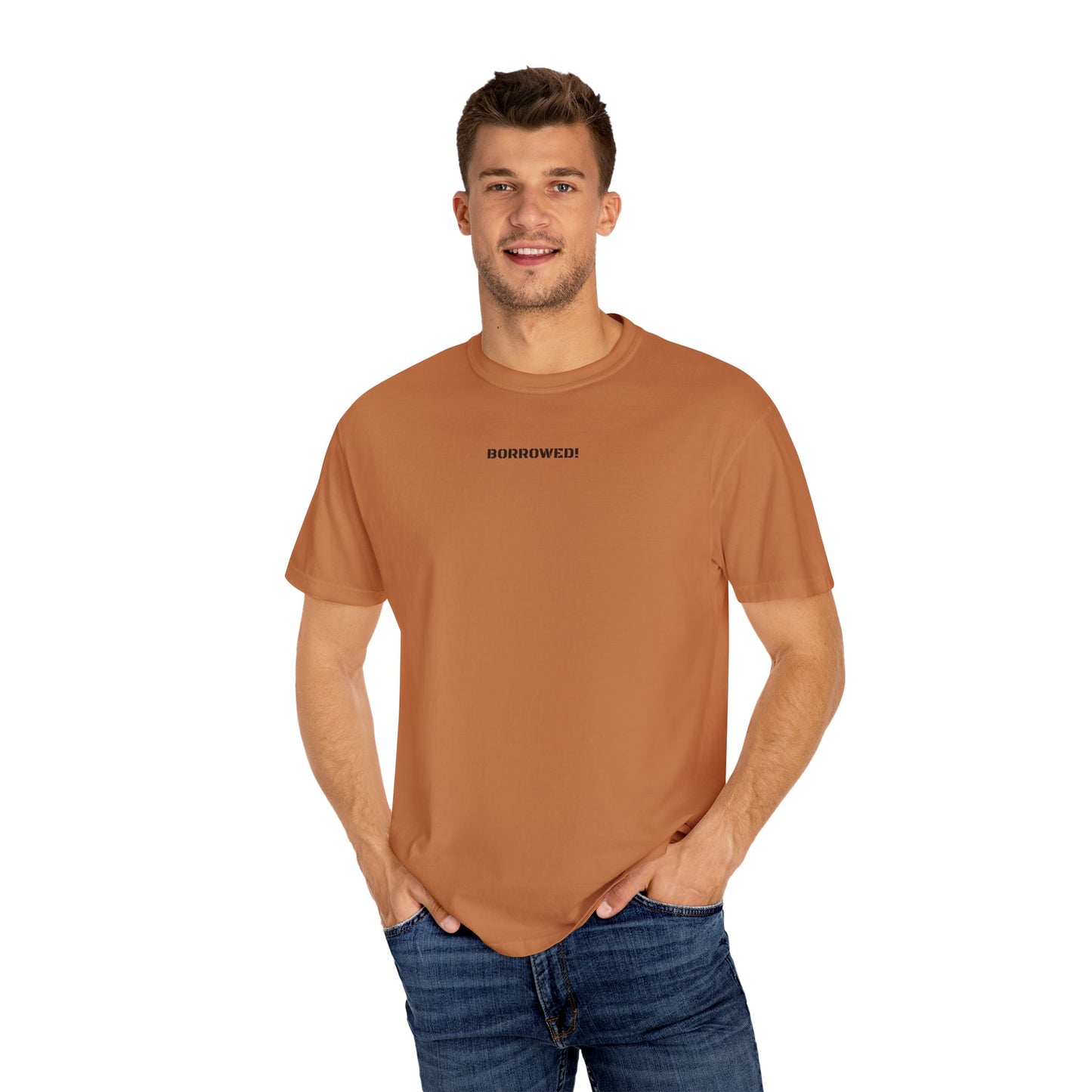 BORROWED! Unisex Garment-Dyed T-shirt