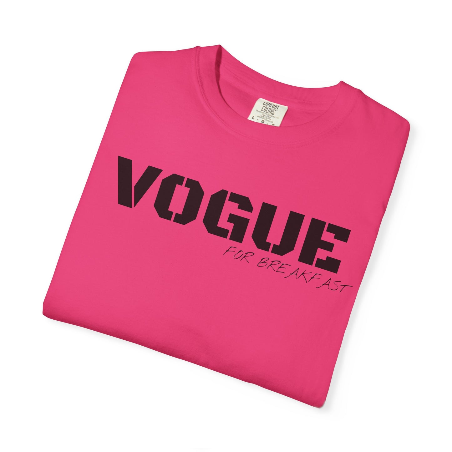 VOGUE For Breakfast Unisex Garment-Dyed T-shirt