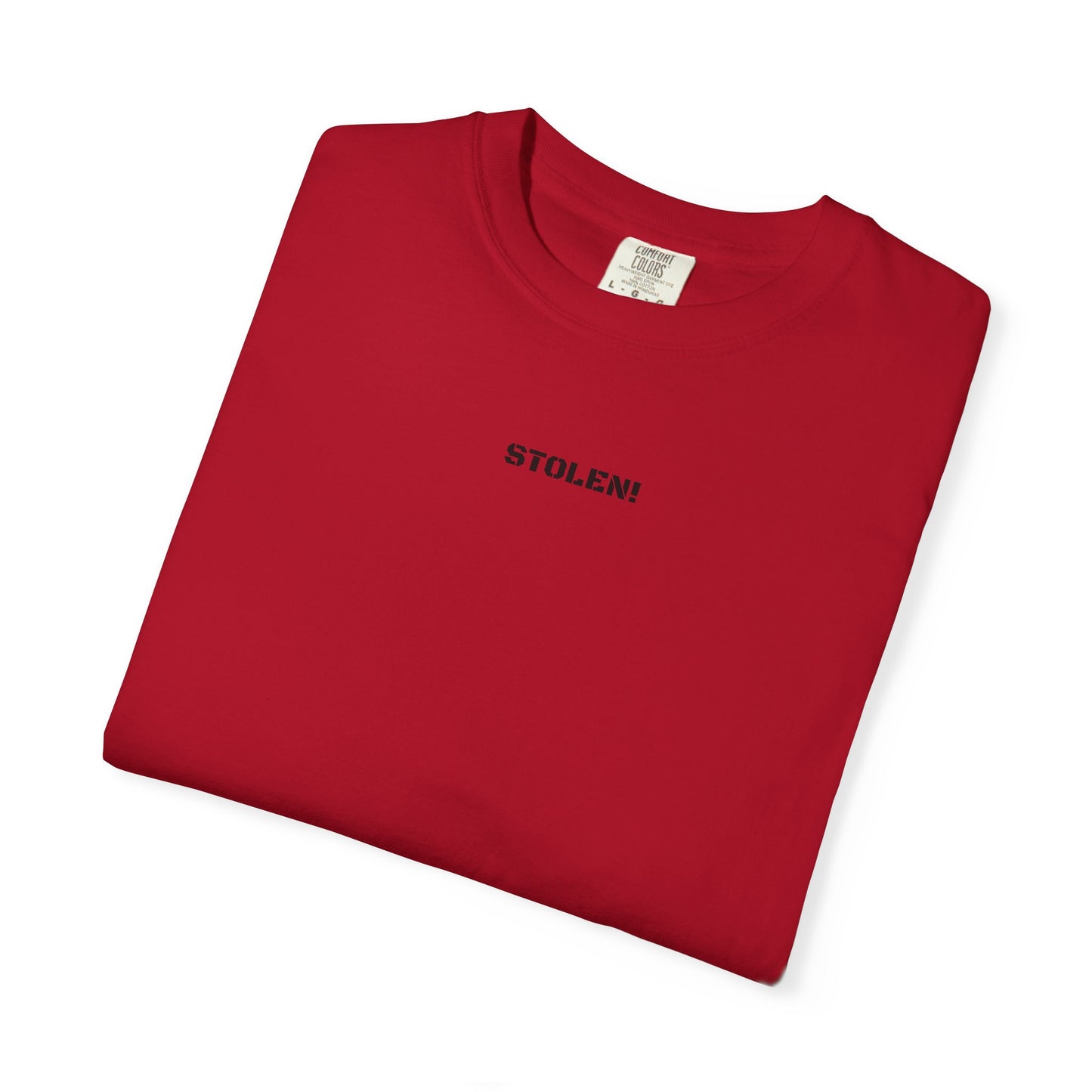 STOLEN! Unisex Garment-Dyed T-shirt with mini text