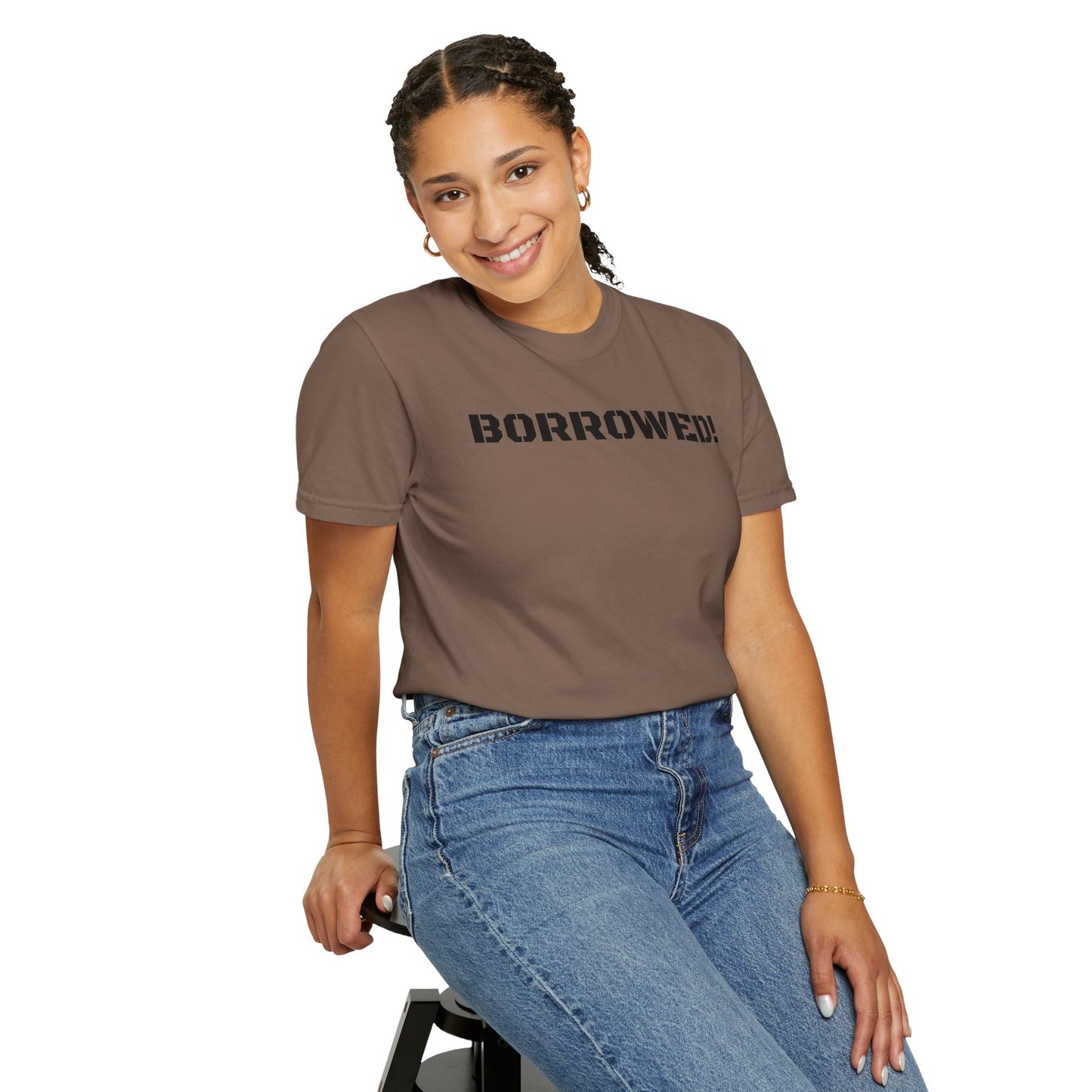 BORROWED! Unisex Garment-Dyed T-shirt