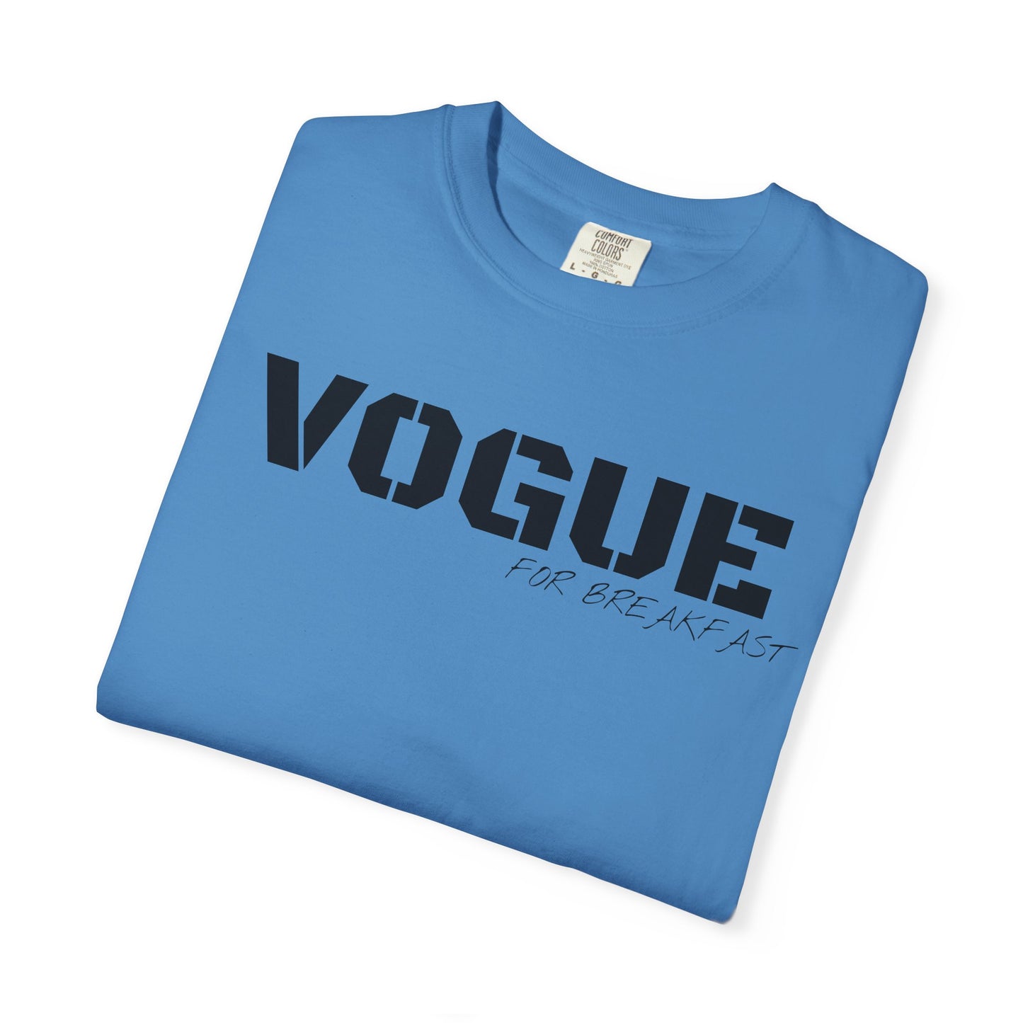 VOGUE For Breakfast Unisex Garment-Dyed T-shirt