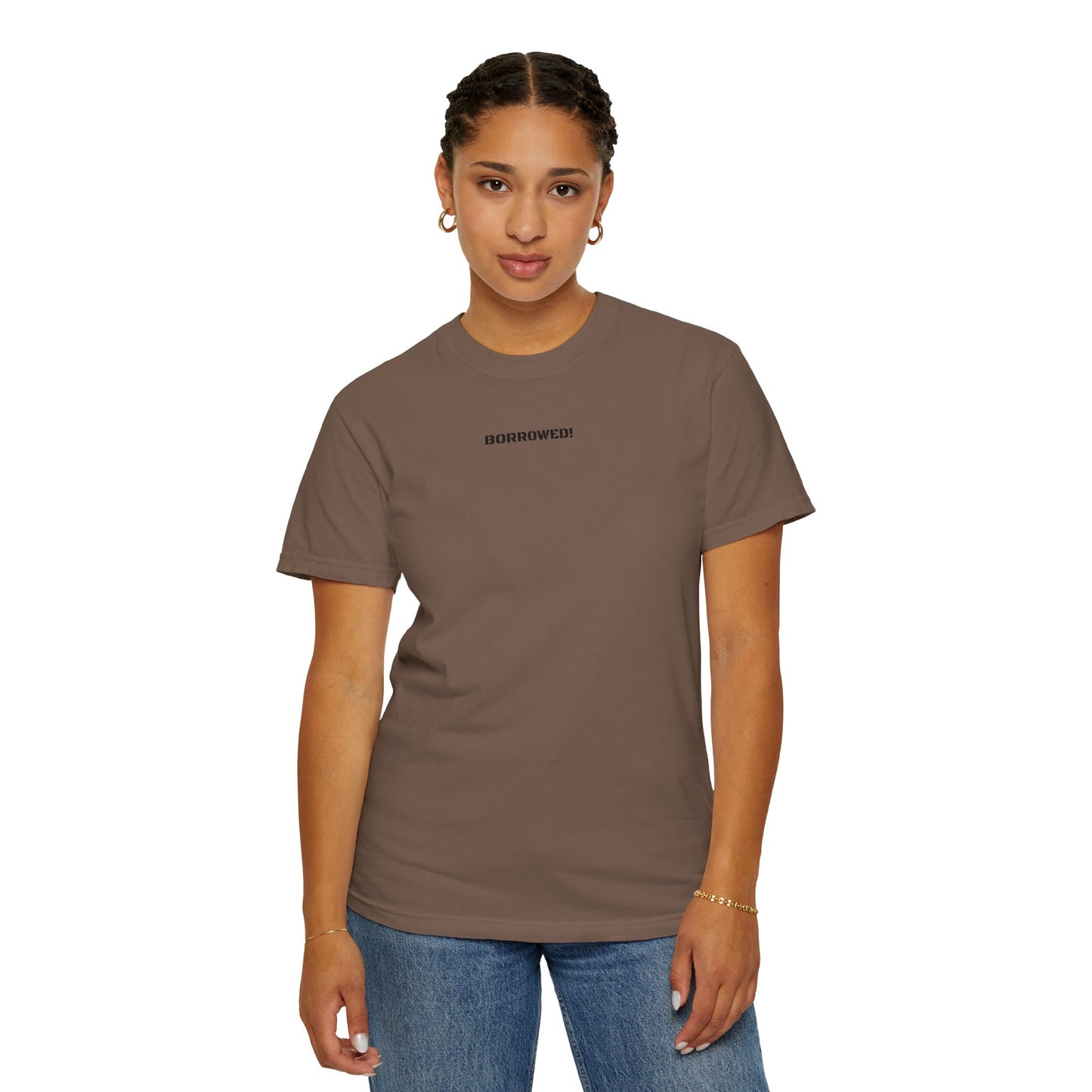 BORROWED! Unisex Garment-Dyed T-shirt