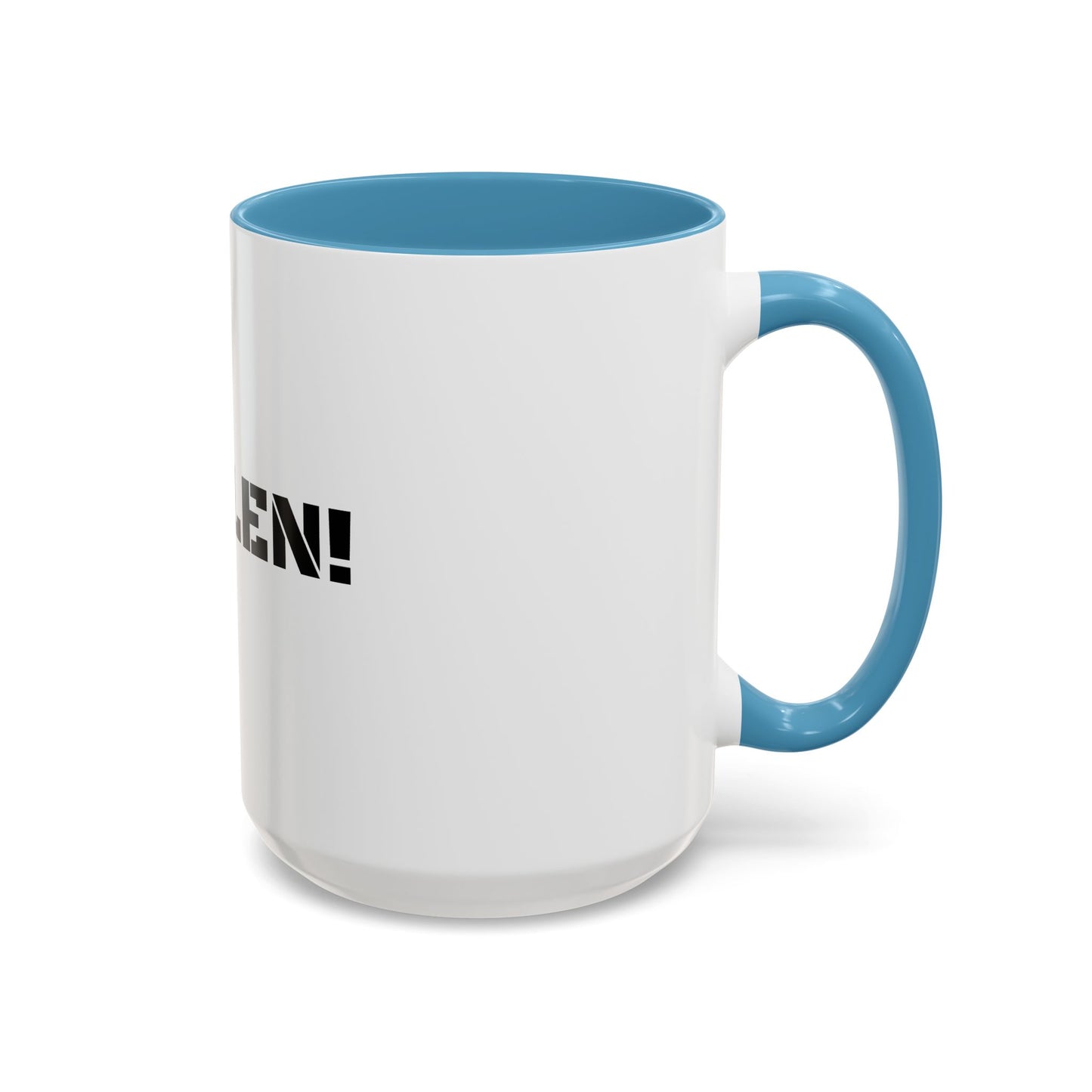 STOLEN! Coffee Mug - 11oz & 15oz Accent Mug for Coffee Lovers